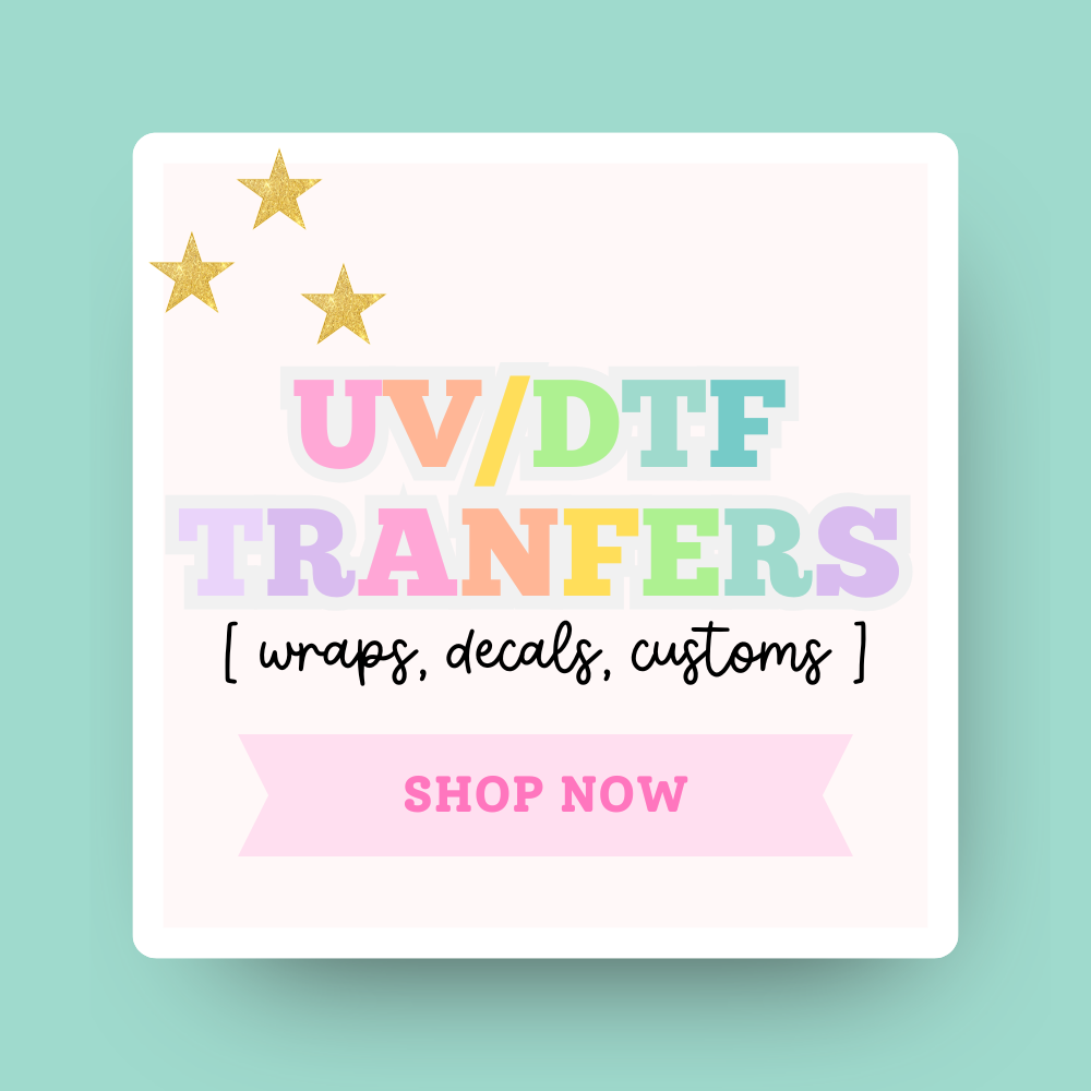 UV/DTF Transfers